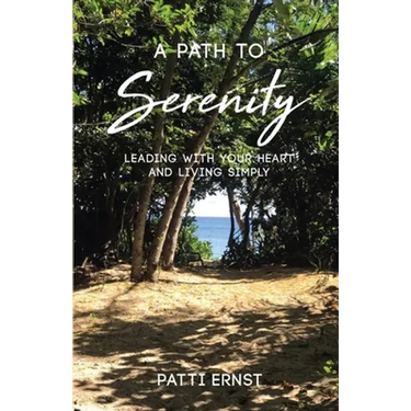 A Path to Serenity, a Workbook
