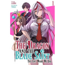The Dragon and the Blade Saint: This Isn't Where We End: Volume 1