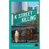 K Street Killing