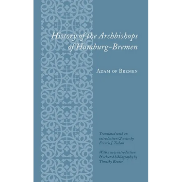 History of the Archbishops of Hamburg-Bremen