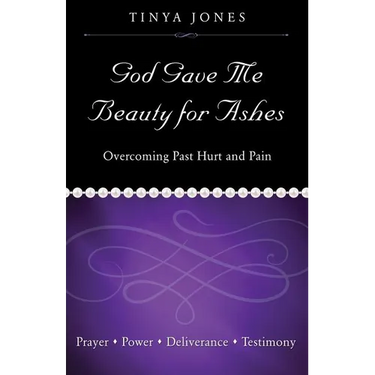 God Gave Me Beauty for Ashes