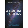 A Timeline of Origins