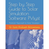 Step by Step Guide to Solar Simulation Software PVsyst: Practical Approach to Solar Simulation