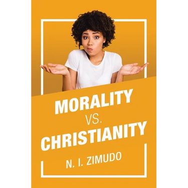 Morality Vs. Christianity