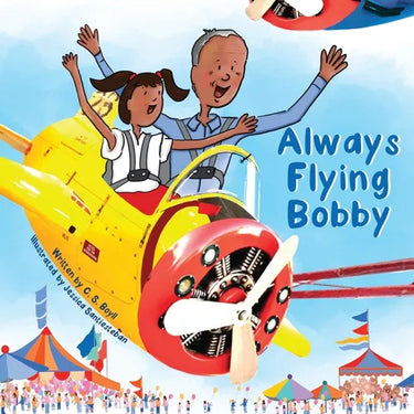 Always Flying Bobby