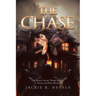 The Chase: One Woman's Journey Through Darkness, Demons, and Divine Rescue