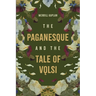 The Paganesque and the Tale of Vǫlsi
