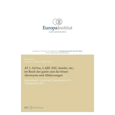 AT 1, Ad hoc, L-QIF, ESG, Insider, etc.: im Reich der guten und der bösen Akronyme und Abkürzungen: Kapitalmarkt - Recht und Transaktionen XIX -