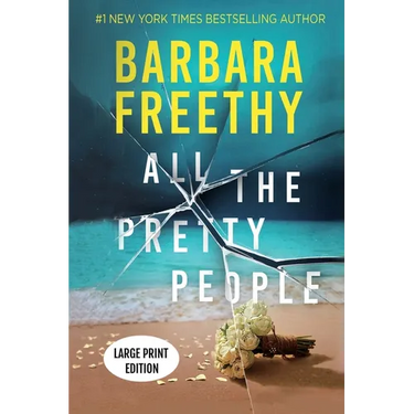 All The Pretty People (LARGE PRINT EDITION): A Page-Turning Psychological Thriller