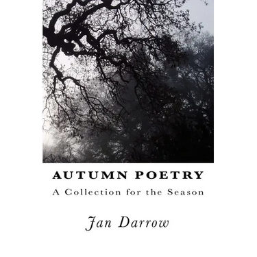 Autumn Poetry: A Collection for the Season