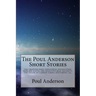 The Poul Anderson Short Stories