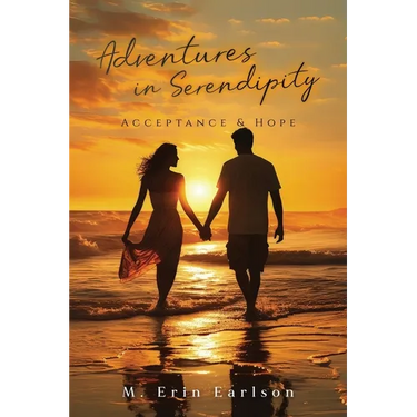 Adventures in Serendipity: Acceptance & Hope