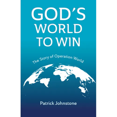 God's World to Win: The Story of Operation World