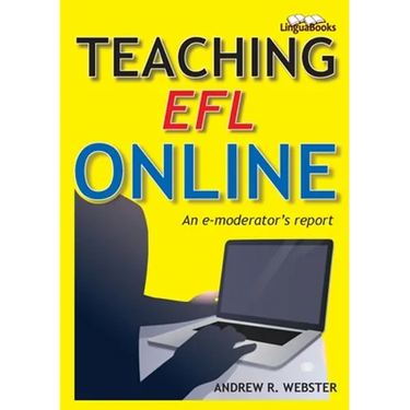 Teaching EFL Online: An e-moderator's report