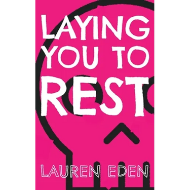 Laying You to Rest