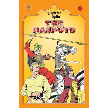 Empires of India: The Rajputs