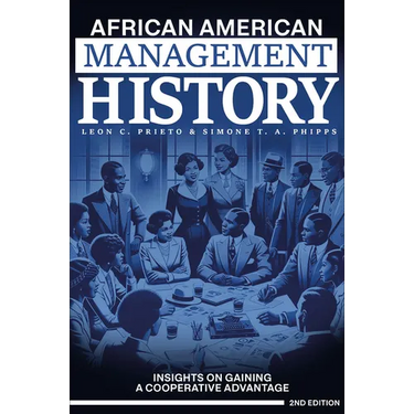 African American Management History: Insights on Gaining a Cooperative Advantage