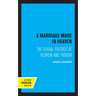 A Marriage Made in Heaven: The Sexual Politics of Hebrew and Yiddish Volume 7