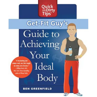 Get-Fit Guy's Guide