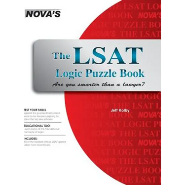 The LSAT Logic Puzzle Book: Are You Smarter than a Lawyer?