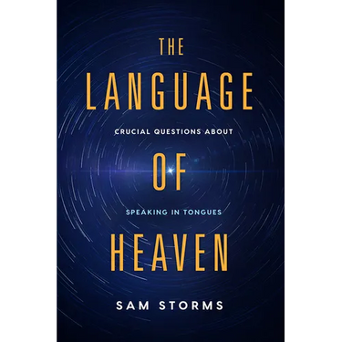 The Language of Heaven: Crucial Questions about Speaking in Tongues