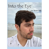 Into the Eye