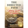 The Directed Path: Using God's Compass