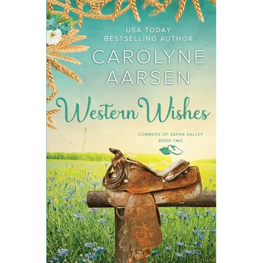 Western Wishes: A Sweet Cowboy Romance