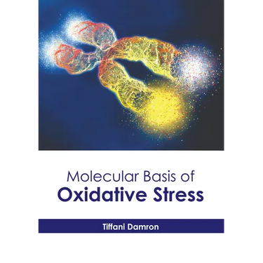 Molecular Basis of Oxidative Stress