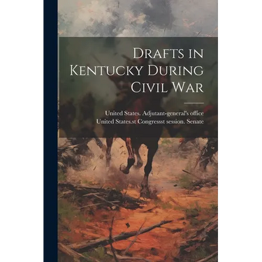 Drafts in Kentucky During Civil War