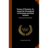 Forms of Practice, Or, American Precedents in Personal and Real Actions: Interspersed With Annotations