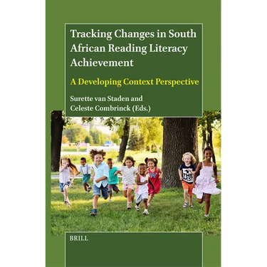 Tracking Changes in South African Reading Literacy Achievement: A Developing Context Perspective