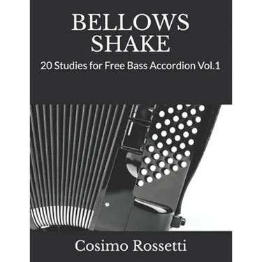 Bellows Shake: 20 Studies for Free Bass Accordion Vol.1