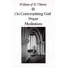 On Contemplating God, Prayer, Meditations