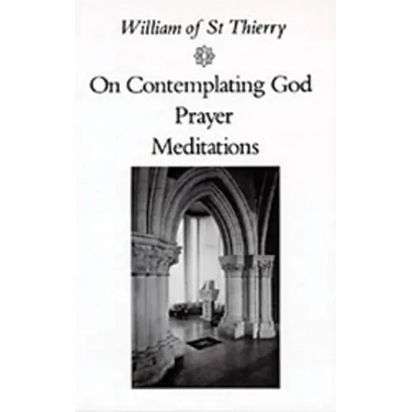 On Contemplating God, Prayer, Meditations