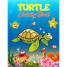 Turtle Coloring Book: 40 Unique Illustrations to Color, Wonderful Turtle Book for Teens, Boys and Kids, Great Turtle Activity Book for Children and To