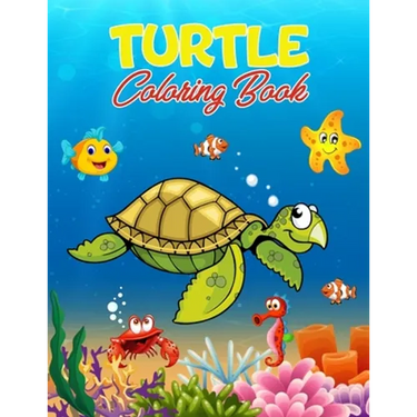 Turtle Coloring Book: 40 Unique Illustrations to Color, Wonderful Turtle Book for Teens, Boys and Kids, Great Turtle Activity Book for Children and To
