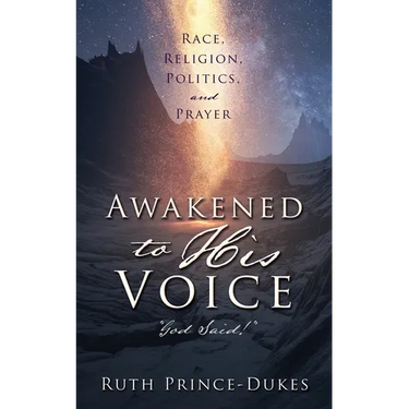 Awakened to His Voice: "God Said!"