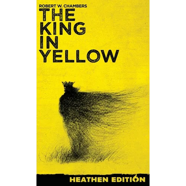 The King in Yellow (Heathen Edition)