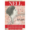 Nell: The Australian Heiress Who Saved Kerensky from Stalin & the Nazis