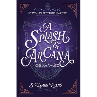 A Splash of Arcana: A Cozy Fantasy Mystery