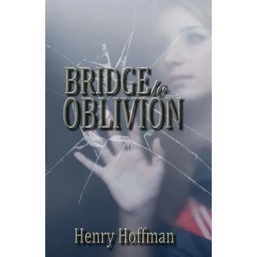Bridge to Oblivion