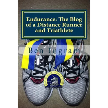 Endurance: The Blog of a Distance Runner and Triathlete: Part I - The Boston Marathon