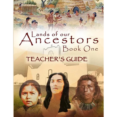 Lands of our Ancestors Teacher's Guide