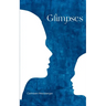 Glimpses