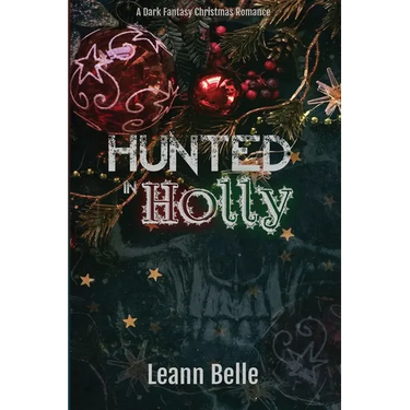 Hunted in Holly