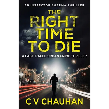 The Right Time To Die: A fast-paced urban crime thriller