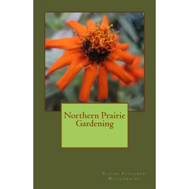 Northern Prairie Gardening