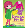Dress Me Up (A Cutout Activity Book for Children)