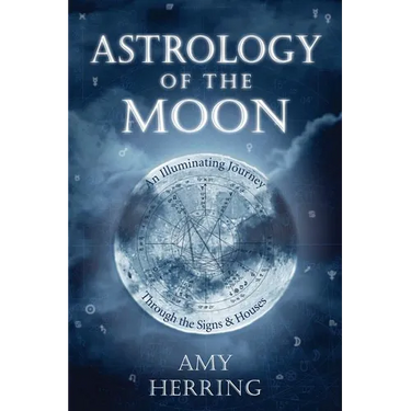 Astrology of the Moon: An Illuminating Journey Through the Signs and Houses